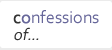 confessions of