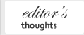 editor's thoughts